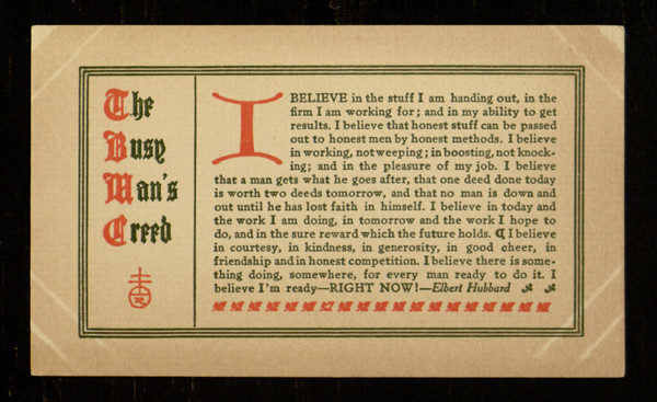 The Busy Man's Creed #roycrofters #hubbard #crafts #& #arts #elbert