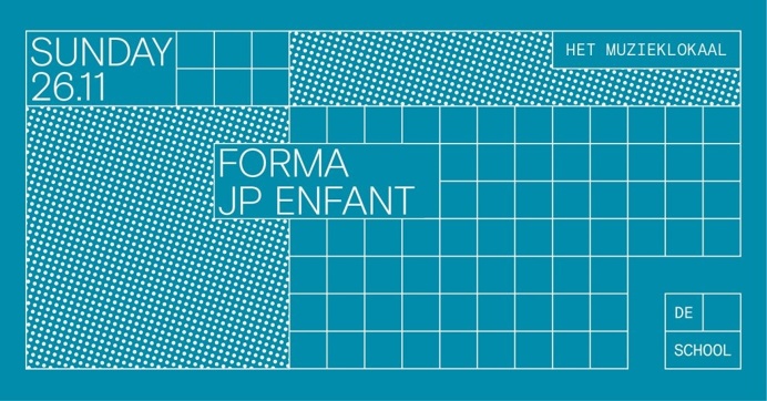 RA Tickets: FORMA, JP Enfant at De School, Amsterdam