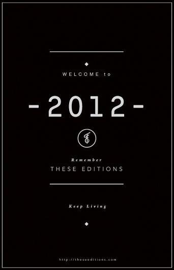 Welcome to 2012. #type #editions #poster