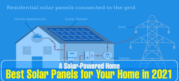 10 Best Solar Panels for Your Home in 2021: Ultimate Guide
