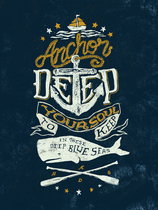 "Anchor Deep" Typography #ocean #nautical #whale #sailor #boat #type #typography