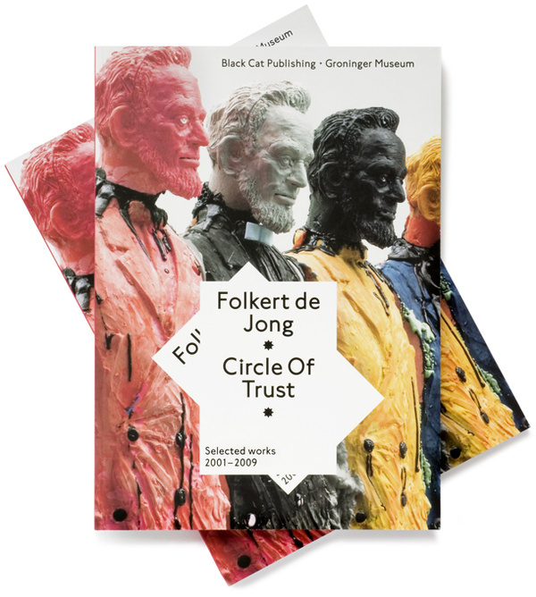 Circle Of Trust, Folkert de Jong : Studio Laucke Siebein #cover #layout #book