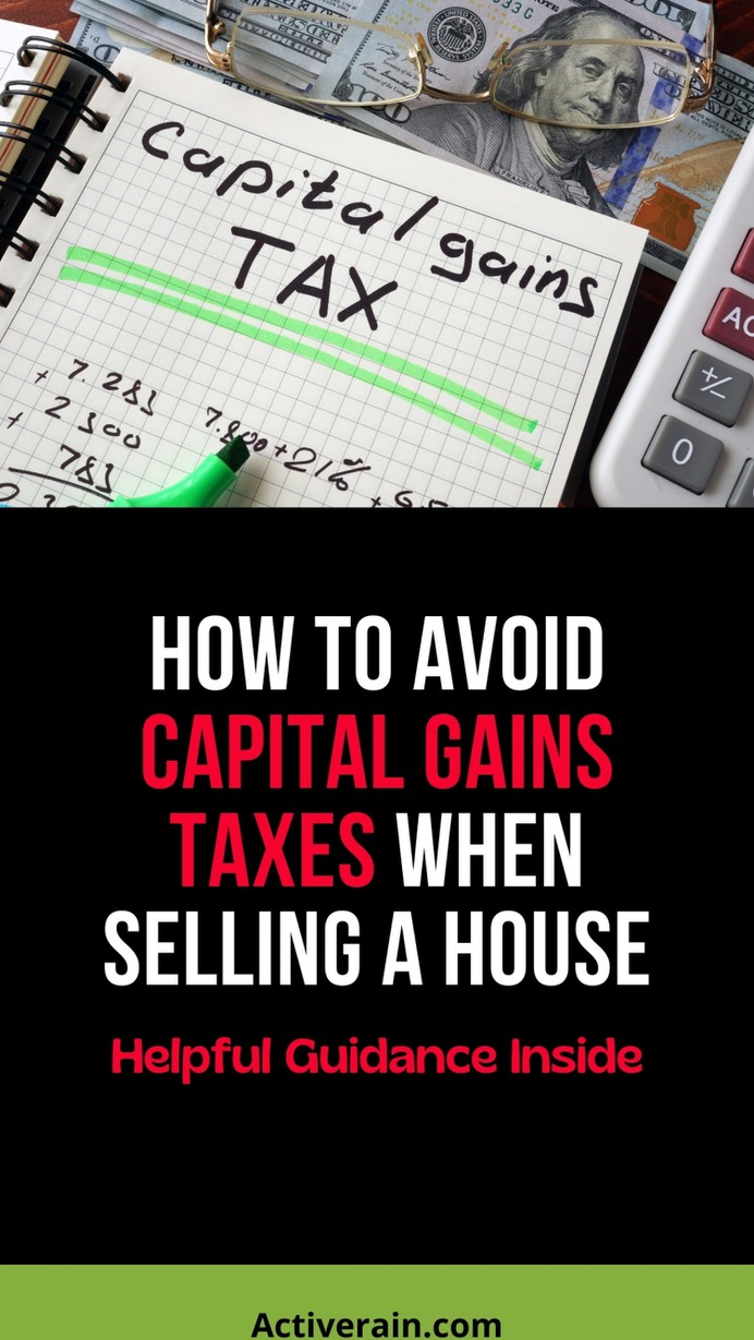 What to Know About Avoiding Real Estate Capital Gains Taxes Infographic