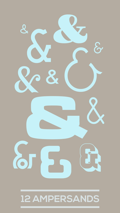 12 Ampersands #art #typography #type #poster #layout #prints #fonts
