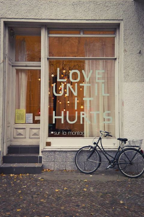 Love Until it Hurts.