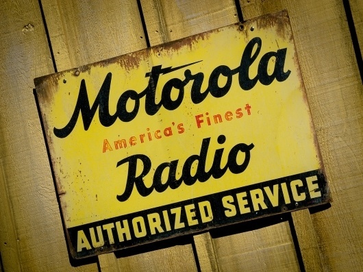 All sizes | Old Motorola Sign | Flickr - Photo Sharing! #signage #type