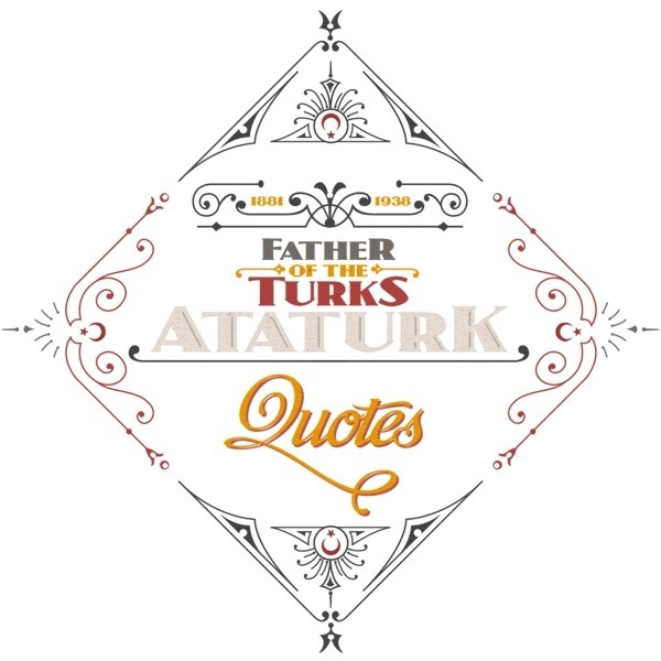 Typographic Ataturk Quotes #type