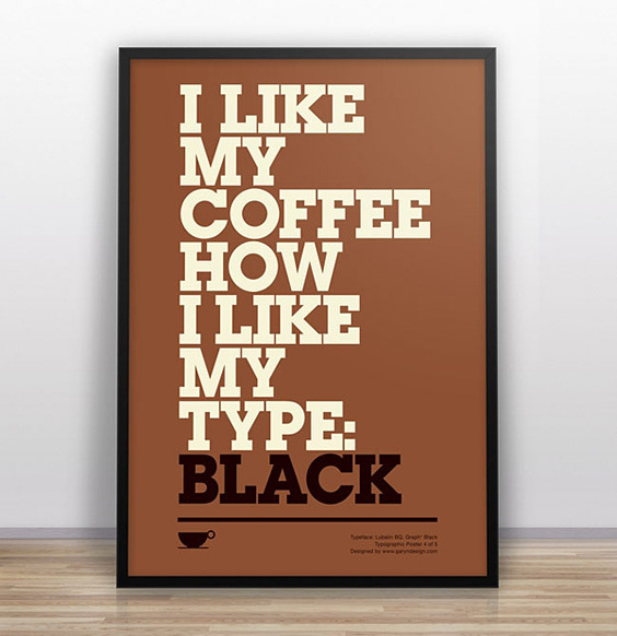 garyndesign_typejokes4 #quote #design #poster #coffee #type #framed