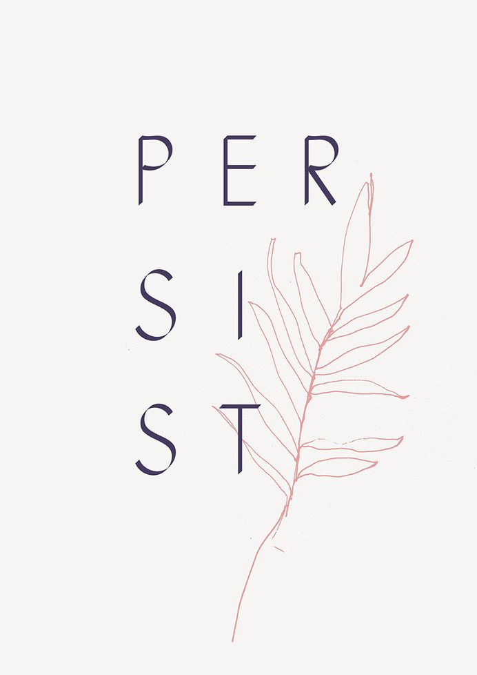 Persist