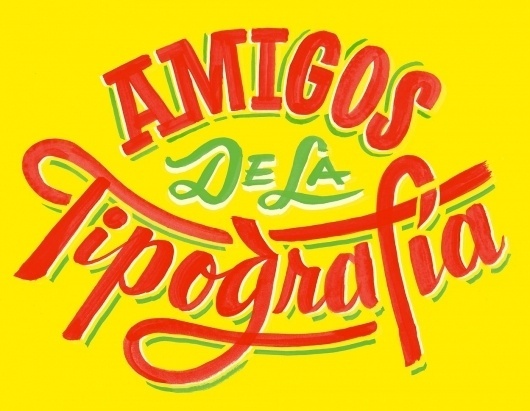 ¡Amigos De La Tipografía! — Friends of Type #of #painted #spanish #type #friends