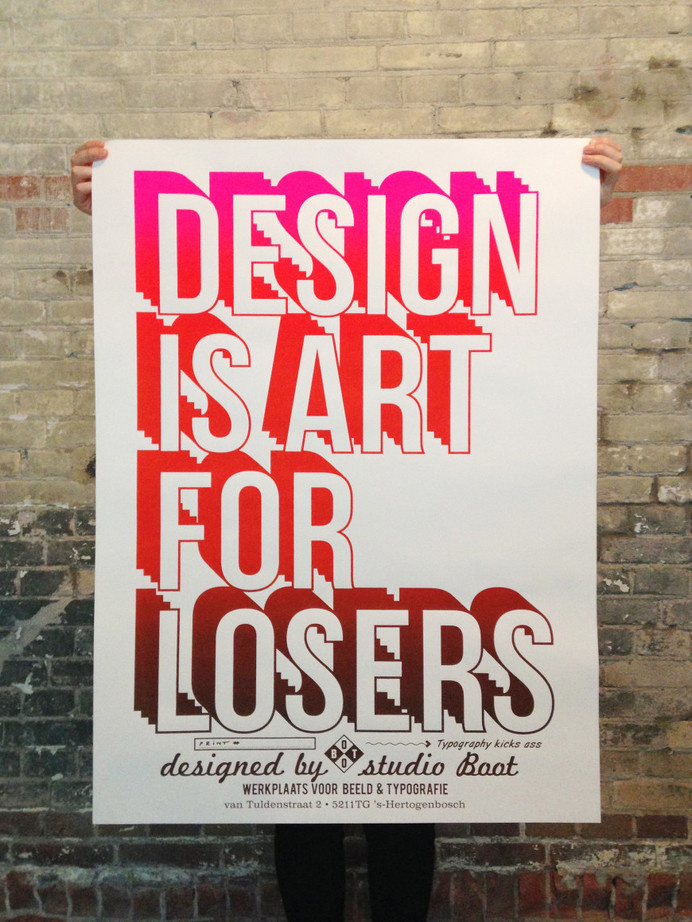 design is art for losers #studioboot #design #graphic #poster #typography