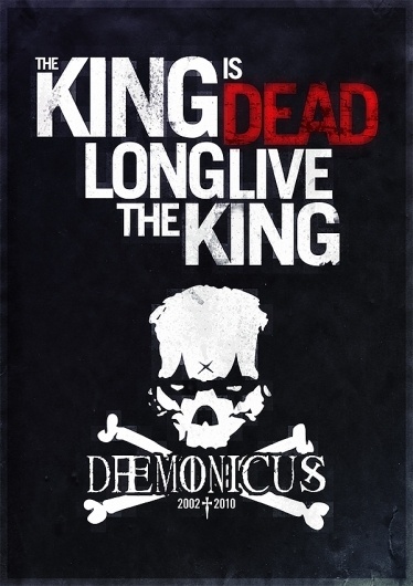 The King is dead. Long live the King #artwork #daemonicus #photoshop #textures #poster #skull #dark #typography