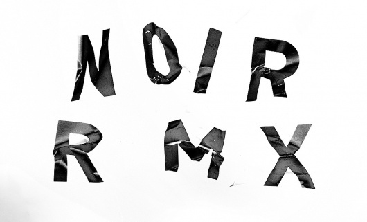 All sizes | NOIR - RMX | Flickr - Photo Sharing! #type