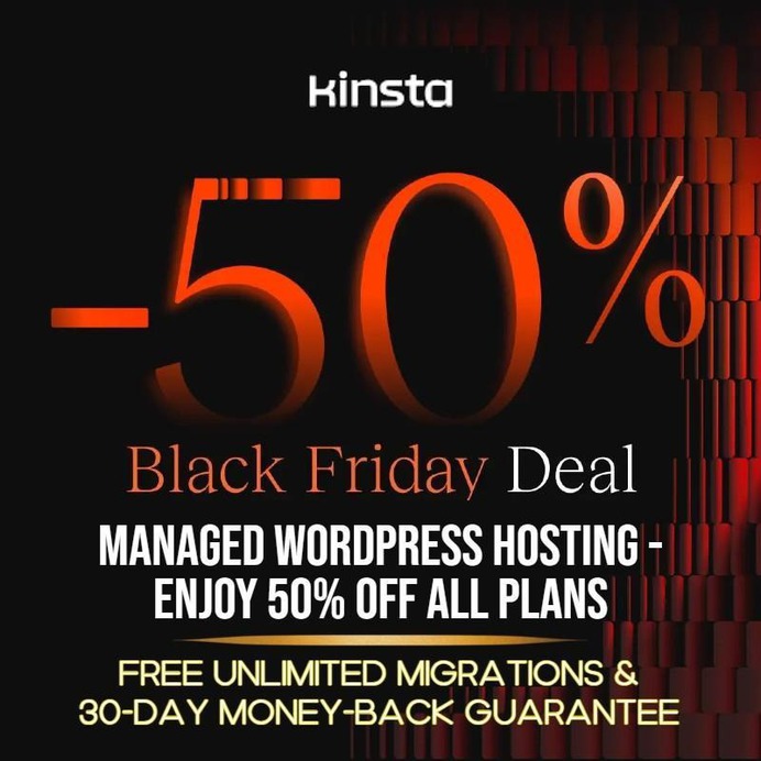 Kinsta Black Friday Deal 2024 offers a flat 50% discount on their annual WordPress hosting plans + Free Unlimited Migrations: https://bit.ly/3CshmhN 

For a limited time only, you can get any plan, even a custom plan, for half price. All plans include free unlimited migrations and our 30-day money-back guarantee: https://bit.ly/3otyCeZ 

Try Free for 30 days 
CDN & edge caching 
Fully managed WAF with DDoS protection 
Free malware removal 
free unlimited site migrations 
30-day money-back guarantee 

