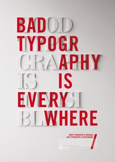 Typography inspiration example #179: Bad Typography is Everywhere #poster #typography