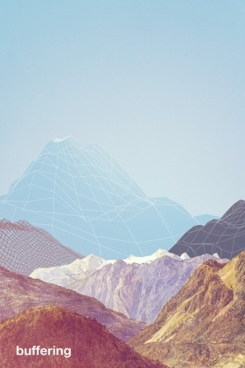 Google Image Result for http://24.media.tumblr.com/tumblr_lyrxm1EUwk1qm3r26o1_500.jpg #mountains #buffering