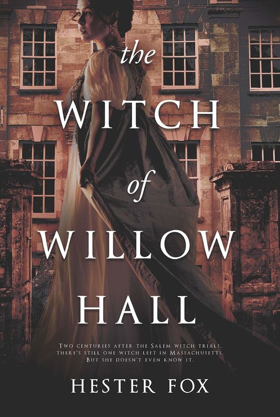 Hester Fox – The Witch of Willow Hall
