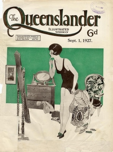 All sizes | Illustrated front cover from The Queenslander, September 1, 1927 | Flickr - Photo Sharing! #drawings #underwear #woman #queensland #illustrations #1920 #periodical