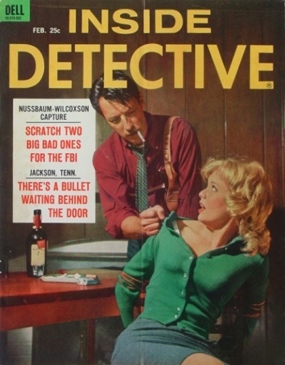 Pulp International : vintage and modern pulp fiction; noir, schlock and exploitation films; scandals, swindles and news #magazine #detective #cover #inside #story