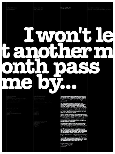 I won't let another month pass me by... on the Behance Network #poster #typography