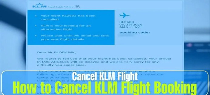 How to Cancel KLM Flight Booking? 24 Hrs. Policy & other Fee details