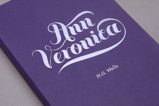 http://whatarogue.com/projects/HG_Wells/ #script #book #veronica #ann #wells #typography