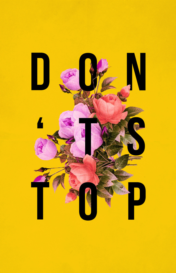 Motivational Poster Project #design #graphic #floral #zachary #gibson #poster #art #bagfry