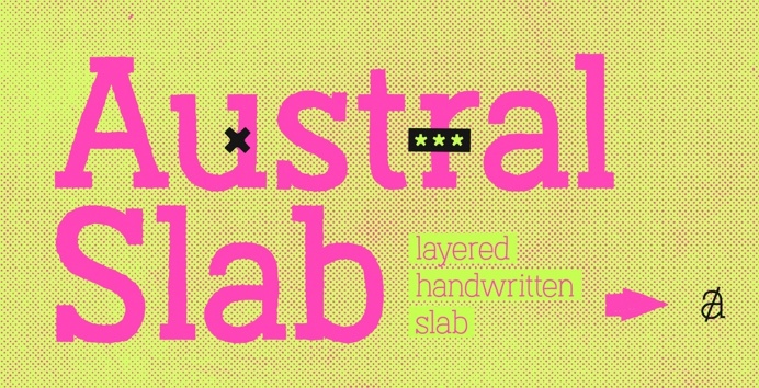 Austral slab handwritten font antipixel mindsparkle mag neon yellow pink