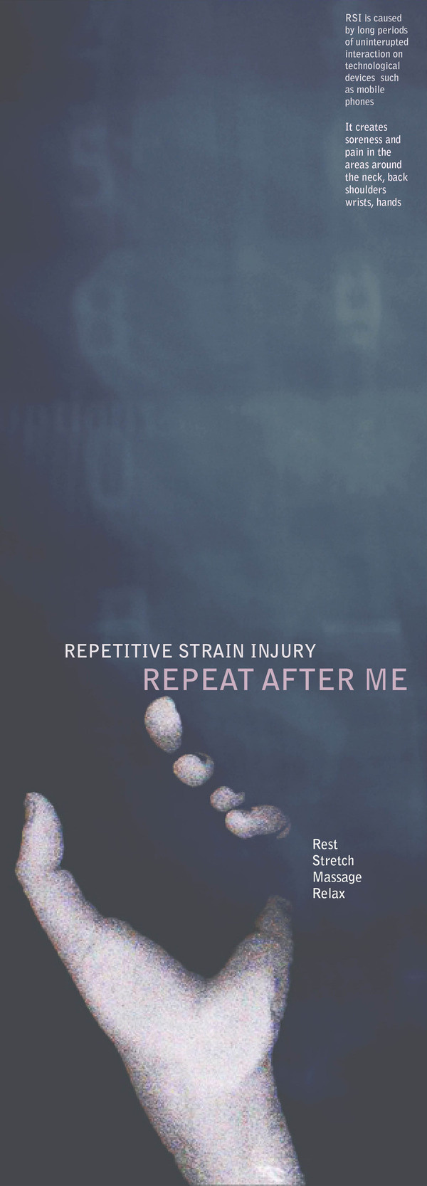 Repetitive Strain Injury #layers #injury #strain #campaign #photocopy #design #graphic #interaction #digital #illustration #mobile #awareness #hands #gestures #repetitive