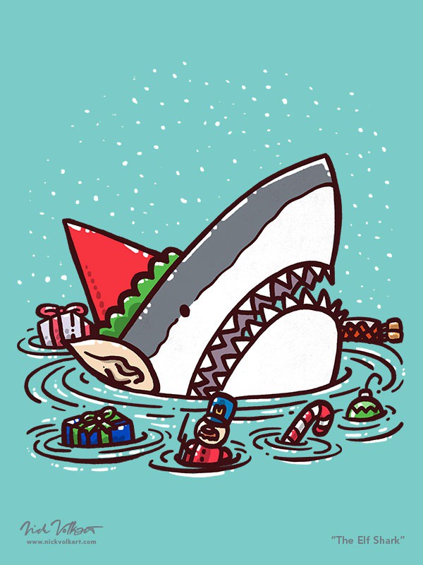 Fact: When there's demand, Santa dresses sharks as elves and put them to work building toys.