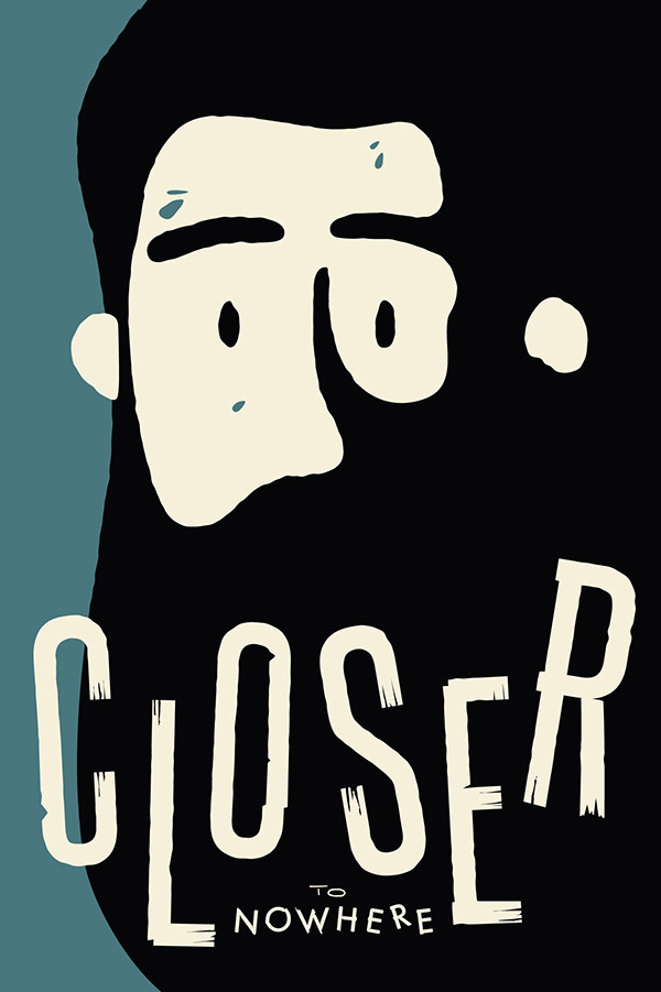 CLOSER TO NOWHERE on Behance #illustration