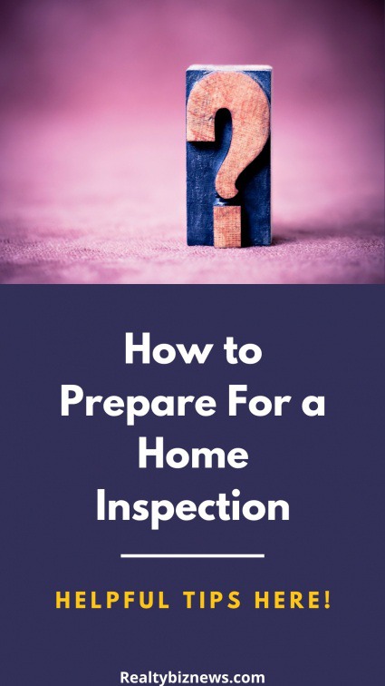 How to Prepare For a Home Inspection