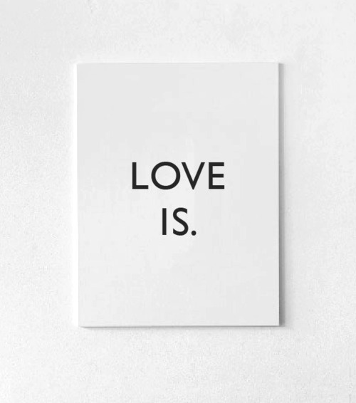 Love is #b&w #poster #typography