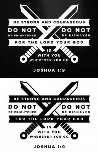 Dribbble - joshua19.jpg by Matt Scribner #strength #scripture #design #gospel #lord #bible #swords