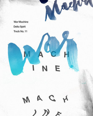 Delta Spirit - War Machine by Isaac Villanueva - Studio Villa