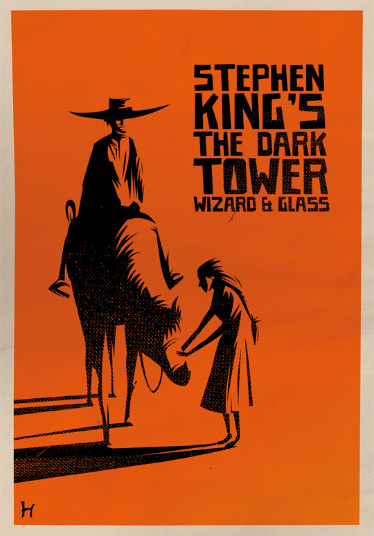 A (for fun) poster for The Dark Tower Novel Wizard and Glass #book #illustration #poster #tower #dark