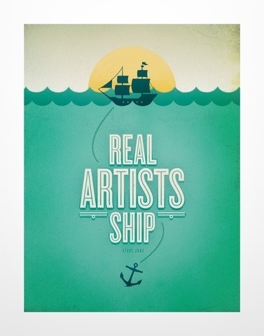Busy Building Things — Real Artists Ship print #steve #busy #print #jobs #real #ship #artists #building #things #typography