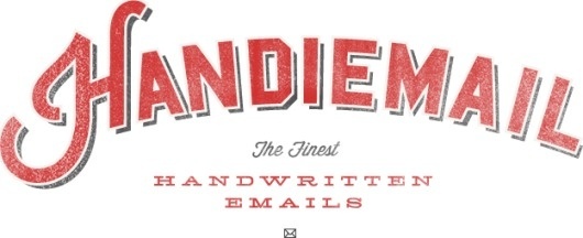 The Finest Handwritten Emails | Handiemail #type #wisdom #handiemail