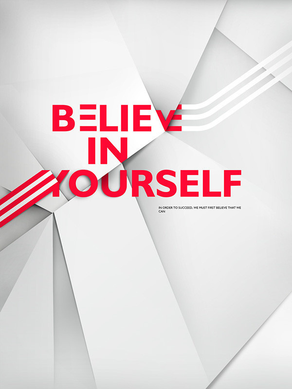 Believe in yourself on Behance #posters