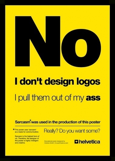 1253204965.jpg (600×837) #design #logos #helvetica #sarcasm
