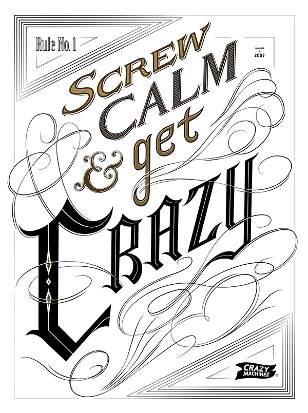 Screw Calm and Get CRAZY on Behance #calligraphy #lettering #handlettering #graphicdesign #poster #type #typography