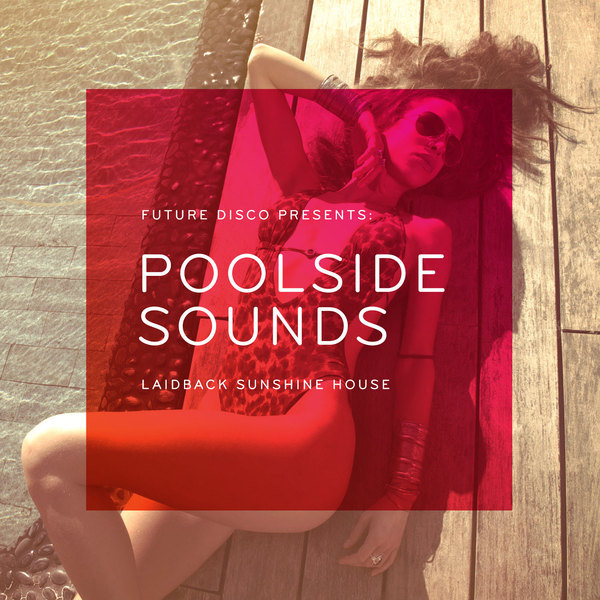 future disco poolside sounds full #album #art