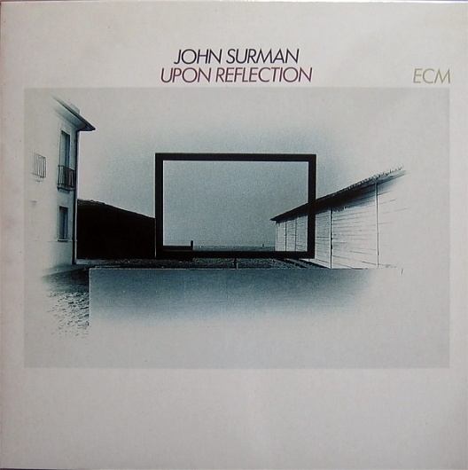 Images for John Surman - Upon Reflection #album #white #minimalism #cover #ecm #futura #records
