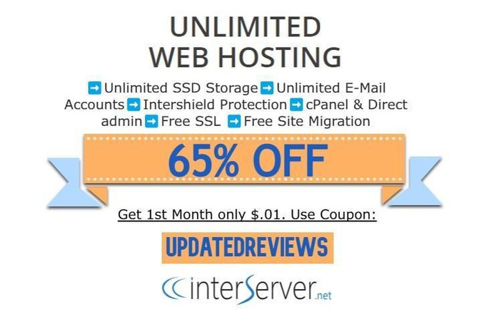 EXCLUSIVE OFFER TO UPDATEDREVIEWS USERS. TRY Interserver's WEB HOSTING AT $.01 for FIRST MONTH. COUPON CODE : UPDATEDREVIEWS: https://bit.ly/3Rtgt0x 

Few good reasons to Choose
Upto 65% OFF on Yearly Plans
Unlimited ULTRA SSD Storage
450+ Cloud Apps
SitePad Website Builder
Unlimited E-Mail Accounts
Global Content Caching
Intershield Protection
30 Days Money Back Guarantee
Free Website Migration
Free SSL Certificates: https://bit.ly/3NgHIsW 
