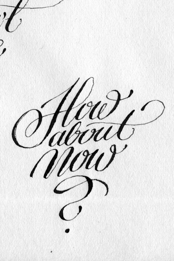Calligraphi.ca how about now? copperplate nib and ink on paper Theosone #ink #script