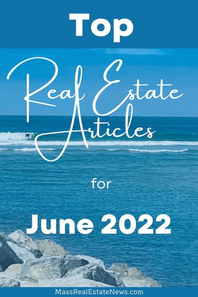 Best Real Estate Articles For June of 2022 Infographic