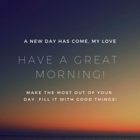 27 Beautiful And Creative Ideas For Good Morning Quotes - Good Morning