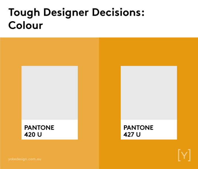 Tough designer decisions - Colour.