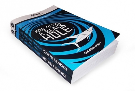How to Fill A Black Hole - Book Design #jacket #design #book #cover #illustration #art