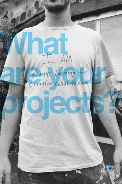 What are your projects? I am always looking for creative collaborations!! #tumblr #b&w #you #space #people #who #iam #network #real #are #web #personal #time #bw #social